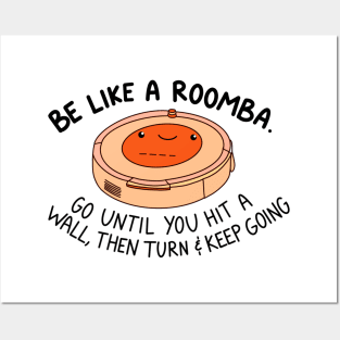 Be like a roomba (orange) Posters and Art